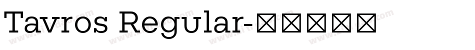 Tavros Regular字体转换